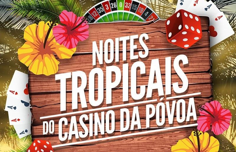 Noites tropicais vão animar largo do Casino Noites tropicais vão animar largo do Casino