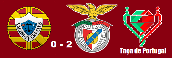 Varzim cai de pé na Taça de Portugal (0-2)