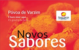 Prove a Póvoa com novos sabores Prove a Póvoa com novos sabores