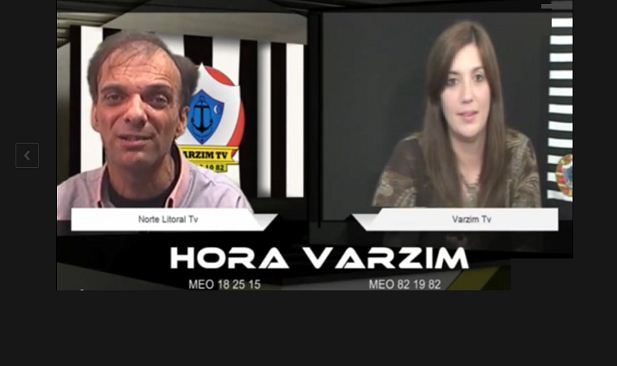 Hora Varzim – diariamente na NLtv às 19h00 Hora Varzim – diariamente na NLtv às 19h00