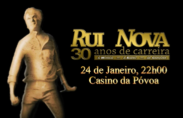 RUI NOVA 30 anos de Carreira
