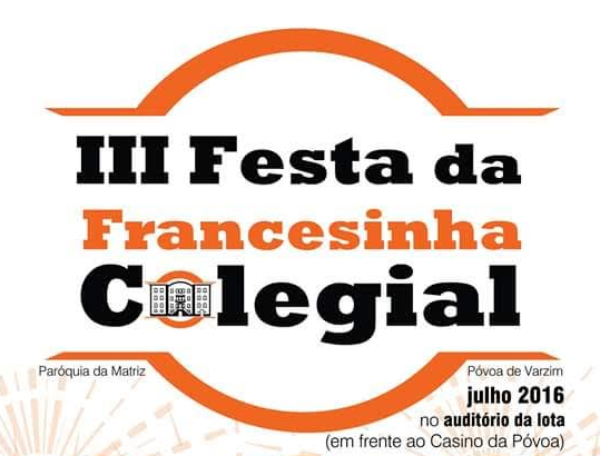 Festa da Francesinha Colegial