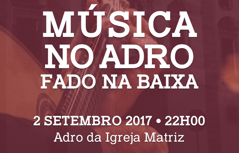 Matriz com Fado no Adro Matriz com Fado no Adro
