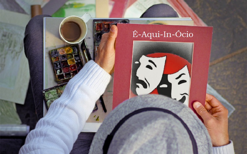 Agenda É-Aqui-In-Ócio Agenda É-Aqui-In-Ócio