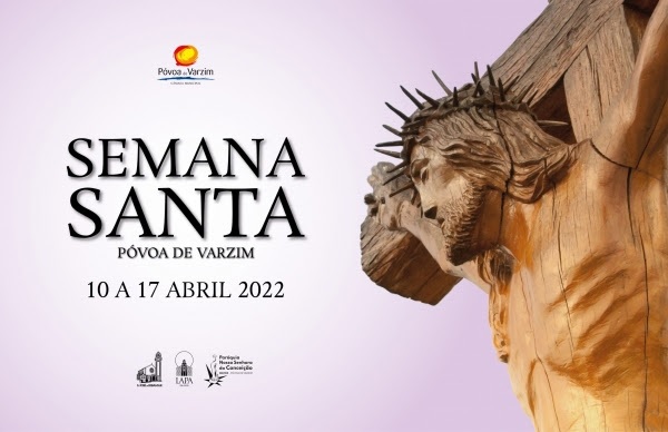 Semana Santa na Póvoa de Varzim com cerimónias religiosas e culturais Semana Santa na Póvoa de Varzim com cerimónias religiosas e culturais
