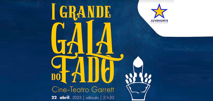 I Grande Gala de Fado Juvenorte